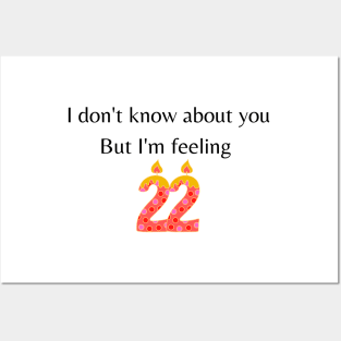 I don't know about you but I'm feeling 22 | Taylor Swift Posters and Art